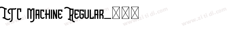 ITC Machine Regular字体转换
